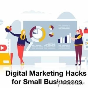 Digital Marketing Hacks for Small Businesses | PostAds PH
