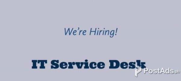 We are hiring for  50 IT Service Desk