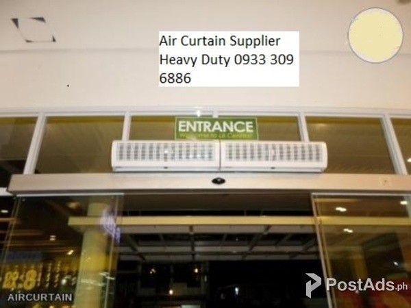 HEAVY DUTY AIR CURTAIN SUPPLIER : 0933 - 309 - 6886