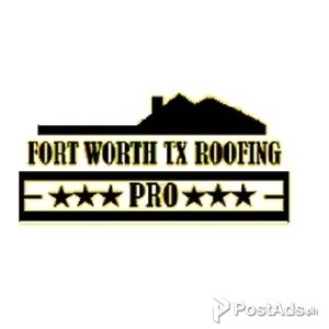 FortWorthTxRoofingPro - Roofing Company Fort Worth Tx | PostAds PH