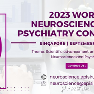 2023 World Neuroscience and Psychiatry Conference | PostAds PH
