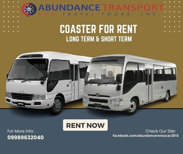 ABUNDANCE COASTER RENTAL SERVICE! 09989632040 