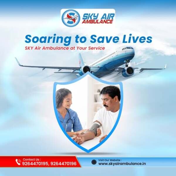 Get an Air Ambulance from Patna with a Responsible Medical Team by Sky