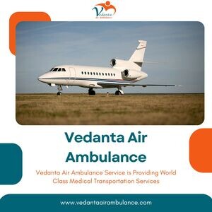 Utilize Air Ambulance from Chennai at a Low Booking Rate by Vedanta | PostAds PH