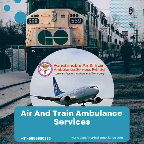Air and Train Ambulance Services by Panchmukhi in Gorakhpur