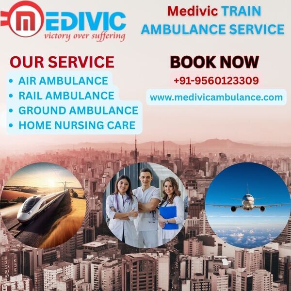Choose Medivic Train Ambulance in Chennai, Transport Your Patient 