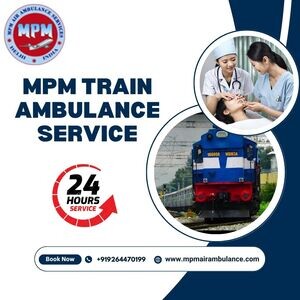 Book MPM Train Ambulance Service in Guwahati | PostAds PH