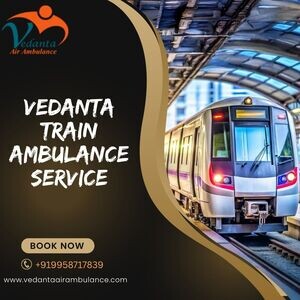 Low-Cost Vedanta Train Ambulance in Raipur is of Paramount Help in Reac | PostAds PH