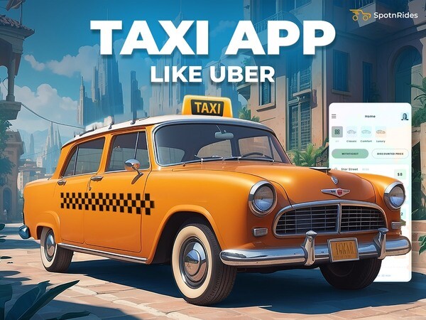 Revolutionize Your Taxi Business with SpotnRides AI Uber Clone App
