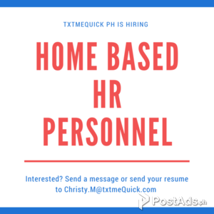 TxtmeQuick PH : Homebased HR Personnel | PostAds PH